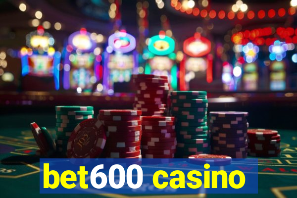 bet600 casino